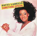 7inch Vinyl Single - Patti Labelle - Something Special