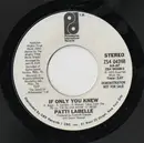 7inch Vinyl Single - Patti Labelle - If Only You Knew