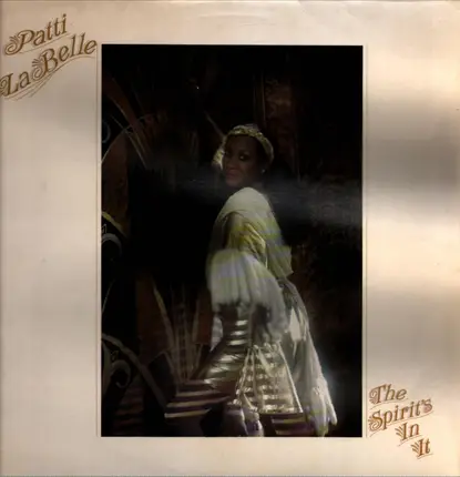 Patti LaBelle - The Spirit's in It