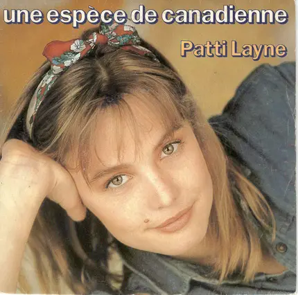 Patti Layne - Une Espèce De Canadienne