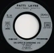 7inch Vinyl Single - Patti Layne - Une Espèce De Canadienne