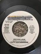 Patti Leatherwood - Bye Bye Love