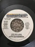 Patti Leatherwood - Bye Bye Love