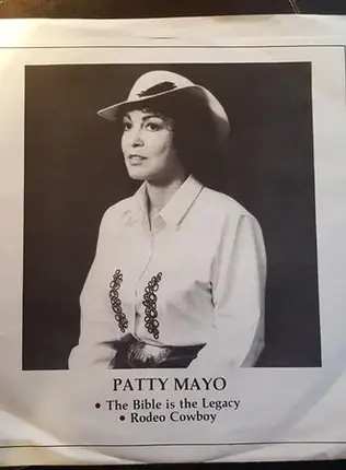 Patti Mayo - The Bible Is The Legacy / Rodeo Cowboy