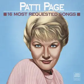 Patti Page - 16 Most Requested Songs