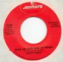 7inch Vinyl Single - Patti Page - Make Me Your Kind Of Woman