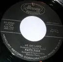 7inch Vinyl Single - Patti Page - Me Oh! Lord / Just A Closer Walk With Thee