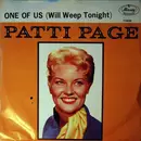 7inch Vinyl Single - Patti Page - One Of Us (Will Weep Tonight)
