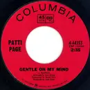 7inch Vinyl Single - Patti Page - Gentle On My Mind / Excuse Me