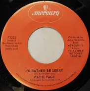 Patti Page - I'd Rather Be Sorry