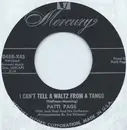7inch Vinyl Single - Patti Page With Jack Rael And His Orchestra - I Can't Tell A Waltz From A Tango