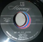 Patti Page With Jack Rael And His Orchestra - Let Me Go, Lover!