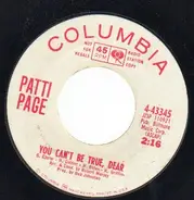 Patti Page - You Can't Be True, Dear