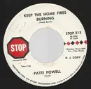 7inch Vinyl Single - Patti Powell - Keep The Home Fires Burning