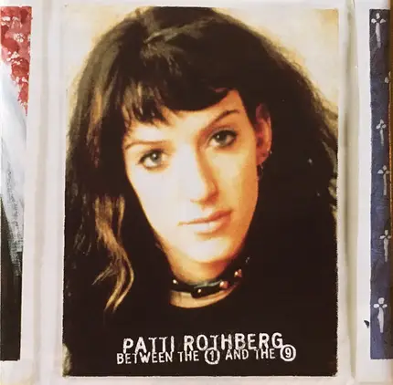 Patti Rothberg - Between the 1 and the 9