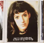 Patti Rothberg - Between the 1 and the 9