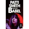 Paperback - Patti Smith - Babel. Lieder und Texte. Zweisprachig.