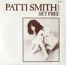 12inch Vinyl Single - Patti Smith Group - Set Free