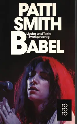Patti Smith - Babel. Lieder und Texte. Zweisprachig.