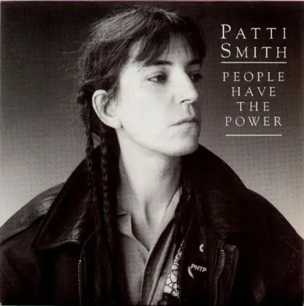 Patti Smith - People Have The Power