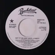 Pattie Brooks - Get It On And Have A Party