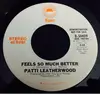 7'' - Patti Leatherwood - Feels So Much Better