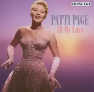 Patti Page - All My Love