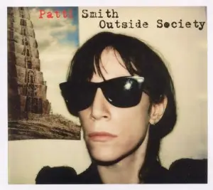 Patti Smith - Outside Society