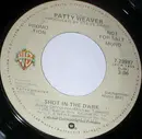 7inch Vinyl Single - Patty Weaver - Shot In The Dark - Promo