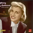 Double CD - Patty Andrews - I'll Walk Alone
