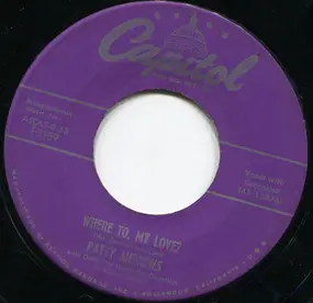 Patty Andrews - Where To, My Love? / Without Love