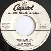 Patty Andrews - Where To, My Love?