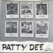 7inch Vinyl Single - Patty Dee - We've All Had Enough