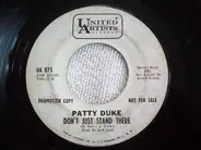 Patty Duke - Don't Just Stand There / Everything But Love