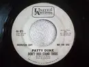 7inch Vinyl Single - Patty Duke - Don't Just Stand There / Everything But Love