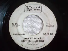 Patty Duke - Don't Just Stand There / Everything But Love