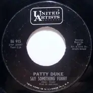 Patty Duke - Say Something Funny