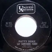 Patty Duke - Say Something Funny