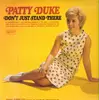LP - Patty Duke - Don't Just Stand There