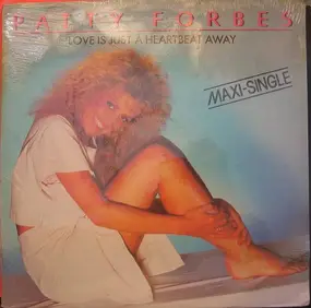 Patty Forbes - Love Is Just A Heartbeat Away