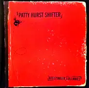 Patty Hurst Shifter - Beestinger Lullabies