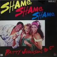 Patty Johnson & Co. - Shame Shame Shame
