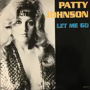 Patty Johnson - Let Me Go