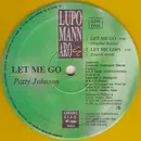 12inch Vinyl Single - Patty Johnson - Let Me Go - Yellow