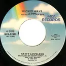 7inch Vinyl Single - Patty Loveless - Wicked Ways