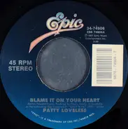 Patty Loveless - Blame It On Your Heart