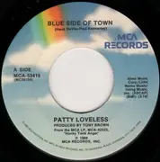 7inch Vinyl Single - Patty Loveless - Blue Side Of Town