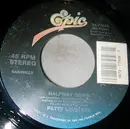 7inch Vinyl Single - Patty Loveless - Halfway Down / Feelin' Good About Feelin' Bad