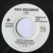 Patty Loveless - I Did