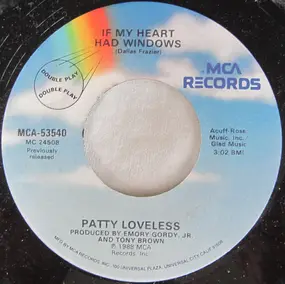 Patty Loveless - If My Heart Had Windows / A Little Bit In Love